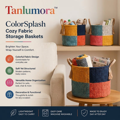 Tanlumora™ ColorSplash Cozy Fabric Storage Baskets